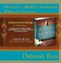 Healing a Broken Marriage: Walking Out Your Faith / CD